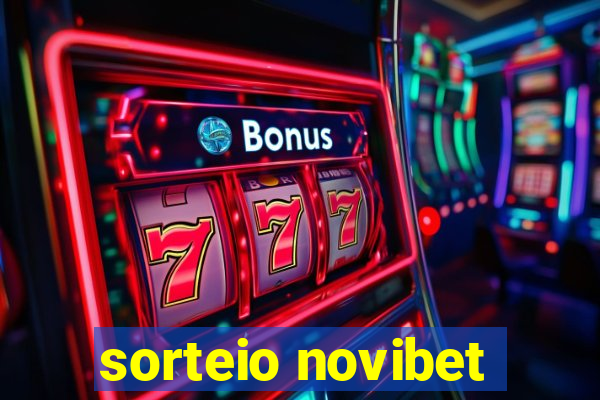 sorteio novibet