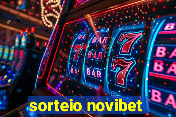 sorteio novibet