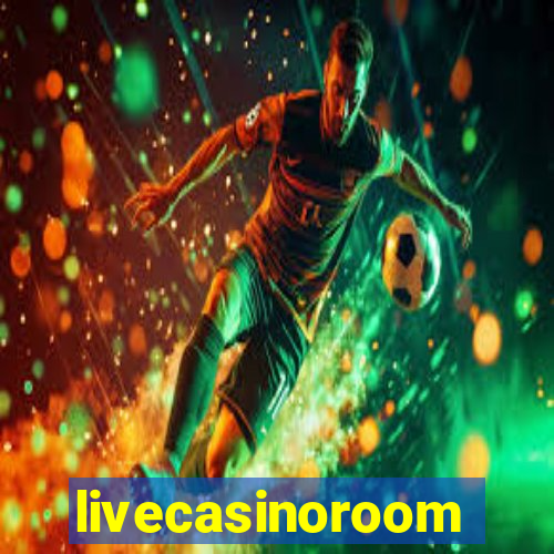 livecasinoroom