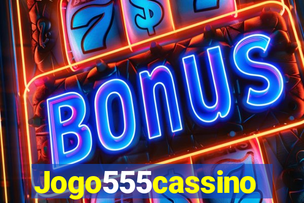 Jogo555cassino