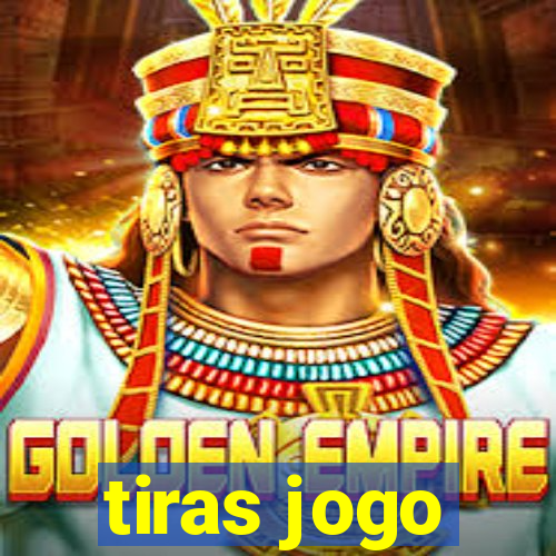 tiras jogo