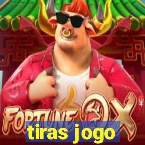 tiras jogo