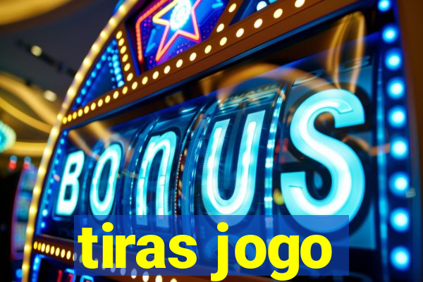 tiras jogo