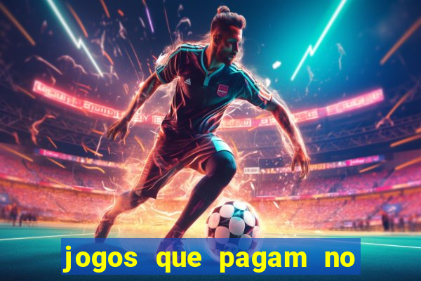 jogos que pagam no cadastro 2024