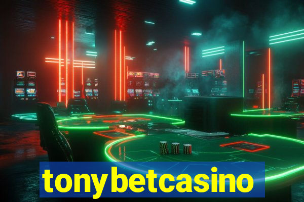 tonybetcasino