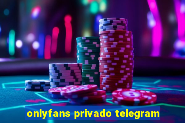 onlyfans privado telegram