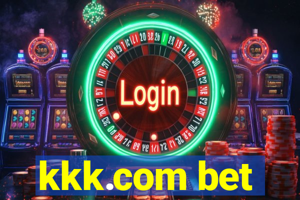 kkk.com bet