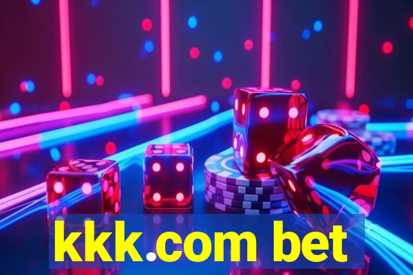 kkk.com bet