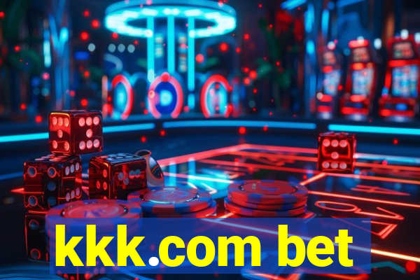 kkk.com bet