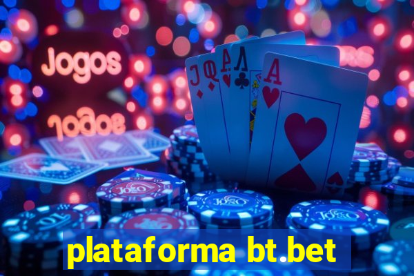 plataforma bt.bet