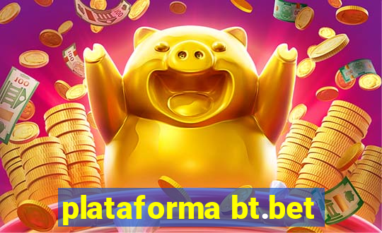 plataforma bt.bet