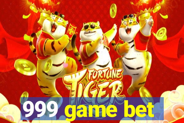 999 game bet