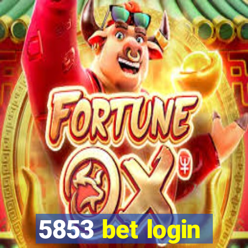 5853 bet login