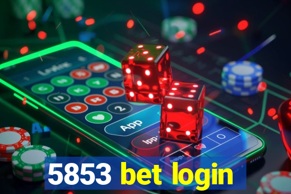 5853 bet login