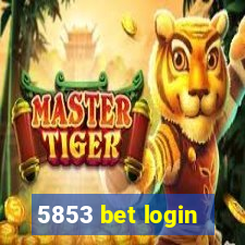 5853 bet login