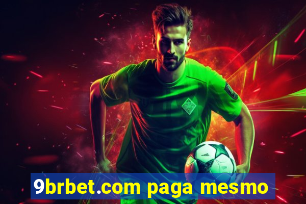 9brbet.com paga mesmo