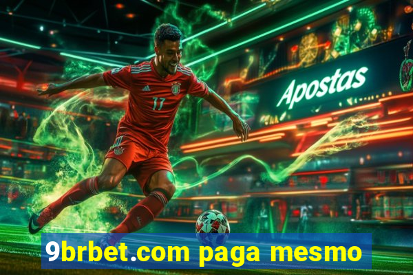 9brbet.com paga mesmo