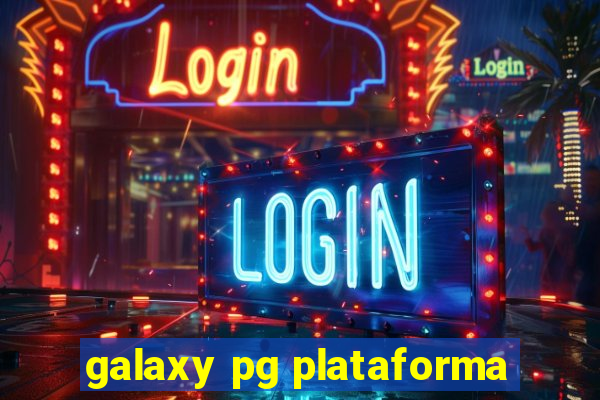 galaxy pg plataforma