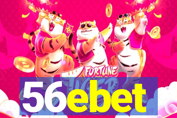 56ebet