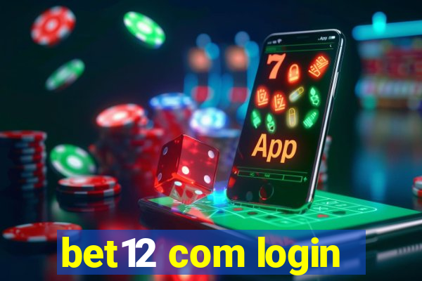 bet12 com login