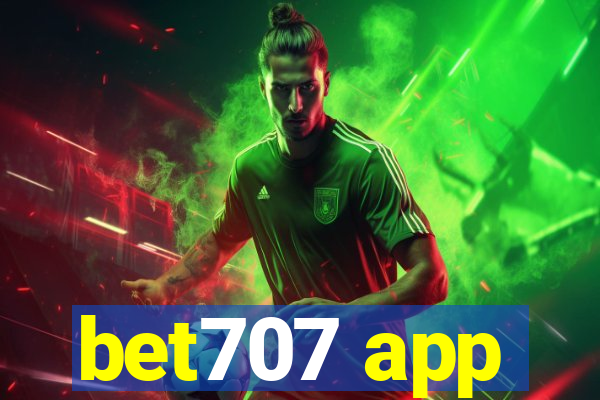 bet707 app