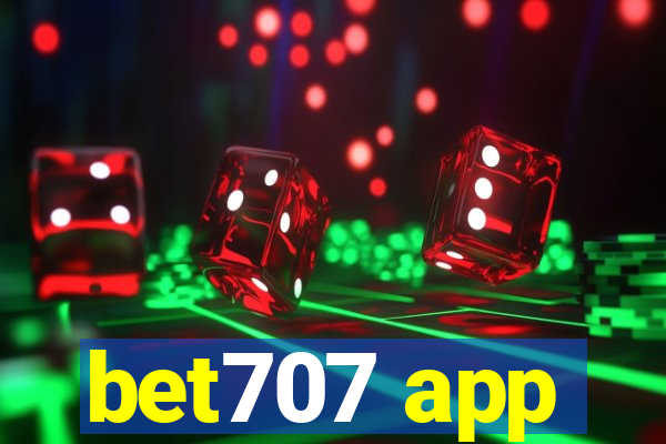 bet707 app