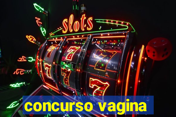 concurso vagina