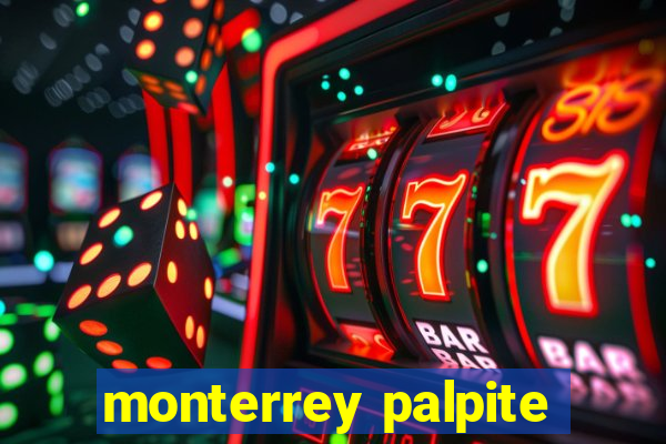 monterrey palpite