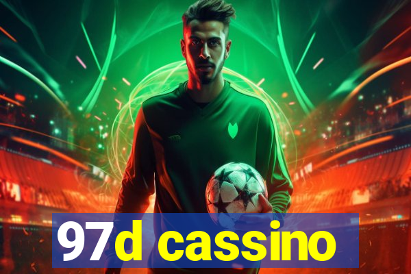 97d cassino