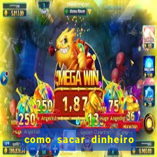 como sacar dinheiro no golden slots