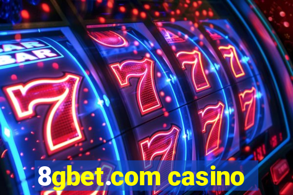 8gbet.com casino