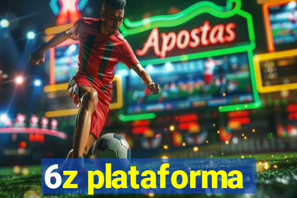 6z plataforma