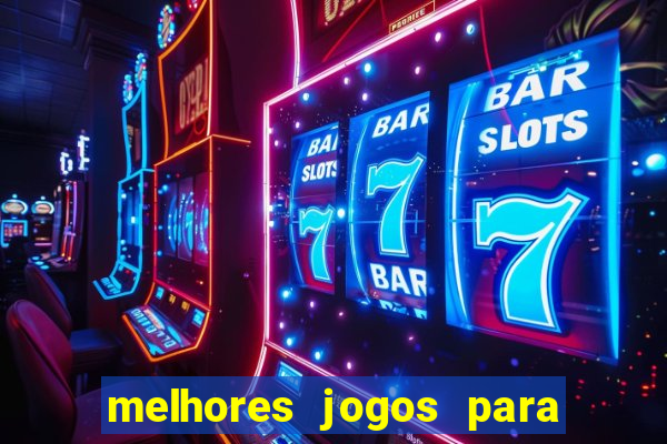 melhores jogos para play store