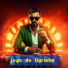 jogo do tigrinho aposta minima