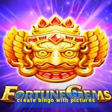 create bingo with pictures