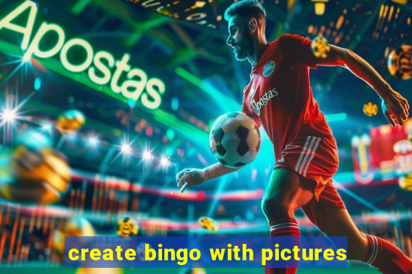 create bingo with pictures