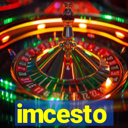 imcesto