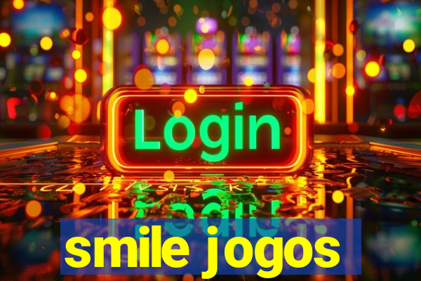 smile jogos