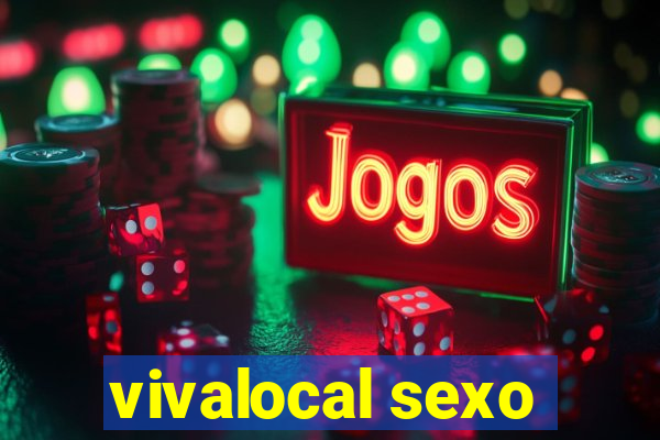 vivalocal sexo