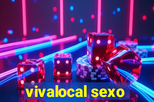 vivalocal sexo