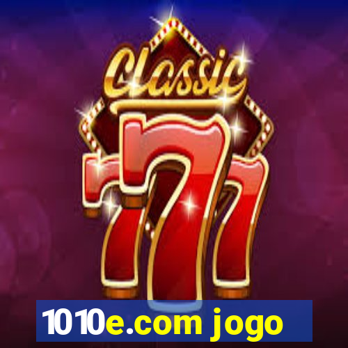 1010e.com jogo