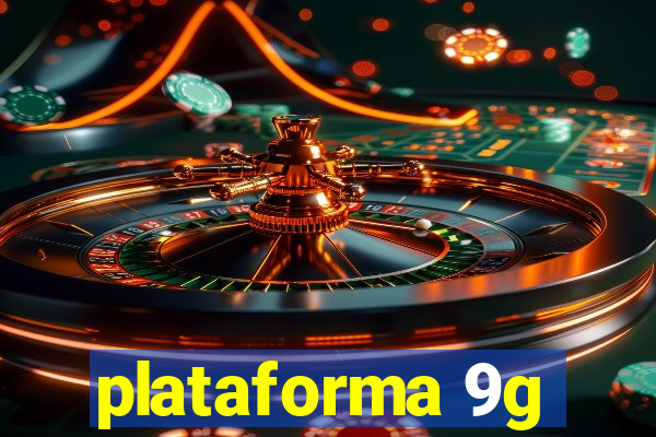 plataforma 9g