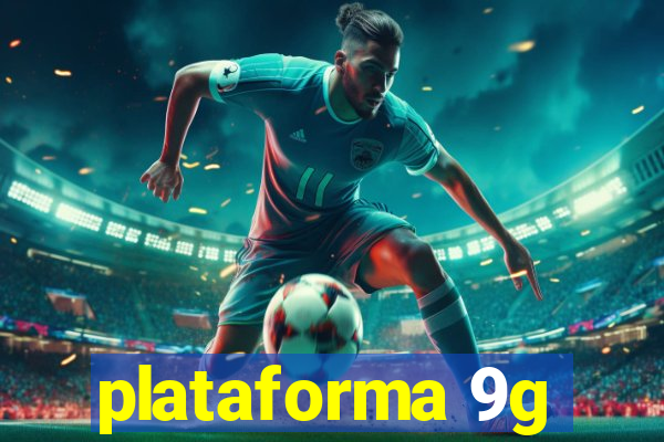 plataforma 9g