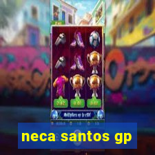 neca santos gp