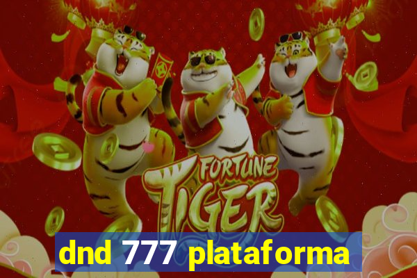 dnd 777 plataforma