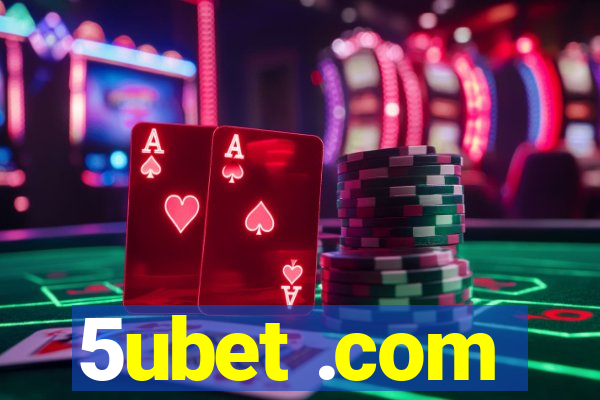 5ubet .com