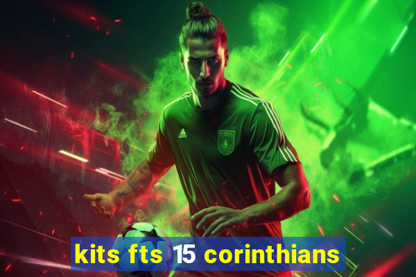 kits fts 15 corinthians