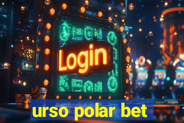 urso polar bet