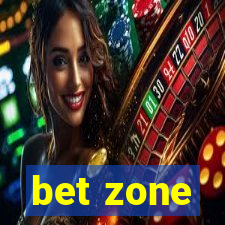 bet zone