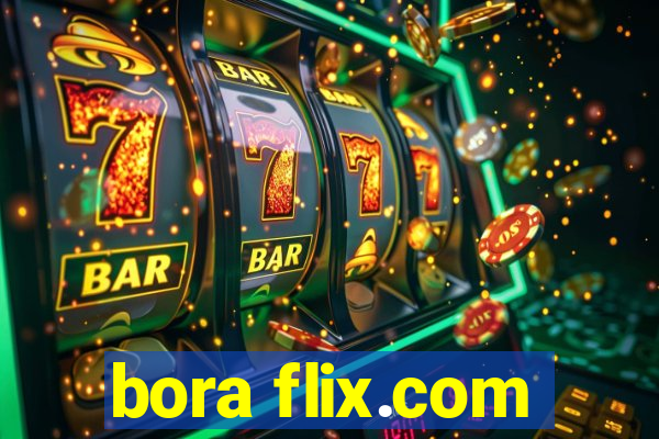 bora flix.com